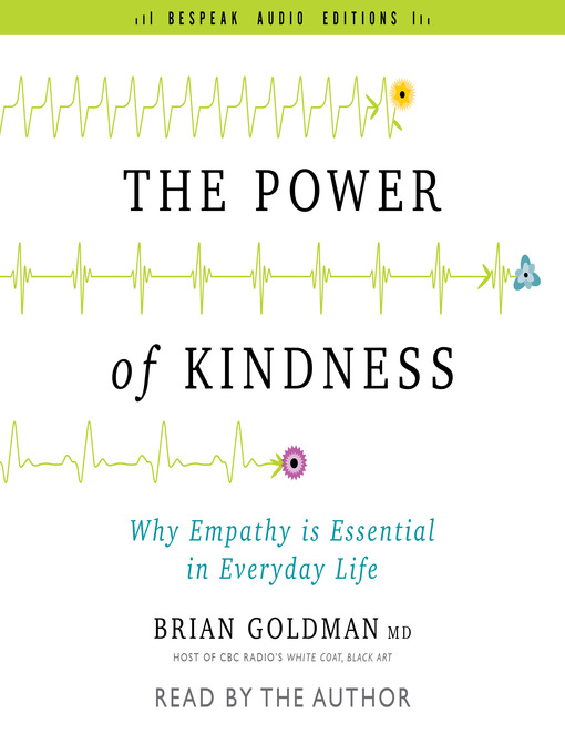Title details for The Power of Kindness by Dr. Brian Goldman - Available